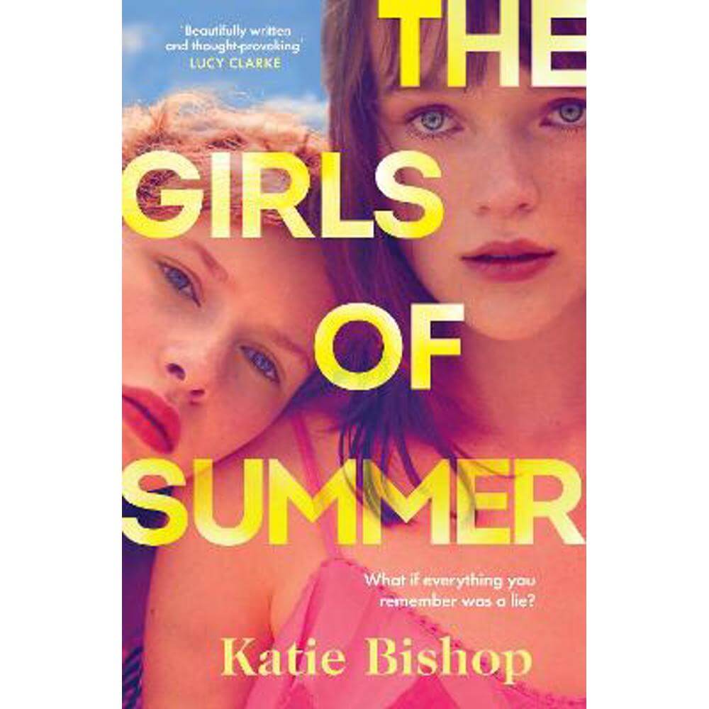 The Girls of Summer: The addictive and thought-provoking book club debut (Hardback) - Katie Bishop